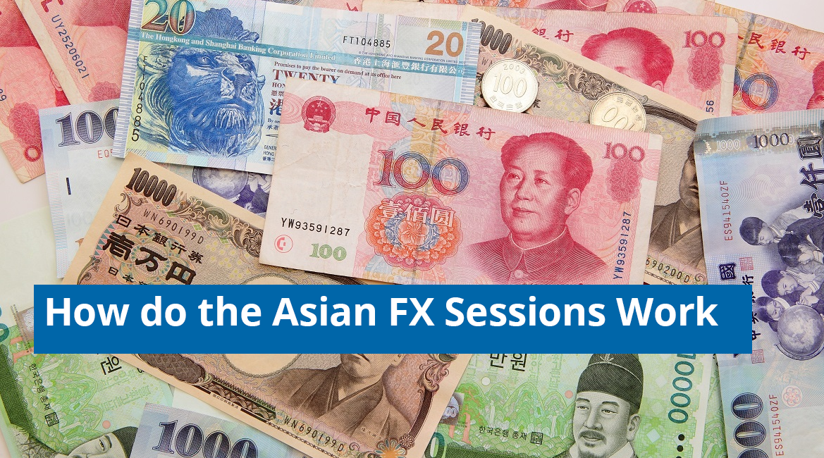 How do the Asian FX Sessions Work? Blackwell Global
